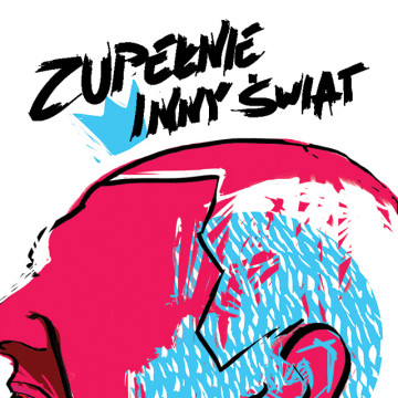 Zupełnie Inny Świat